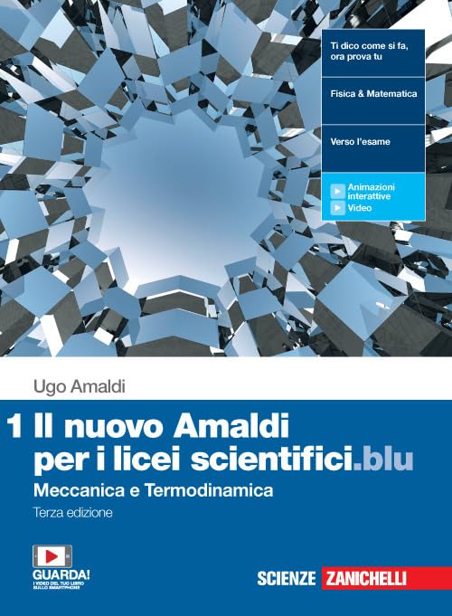 Il nuovo Amaldi per i licei scientifici.blu. Per il Liceo scientifico. Con e-book. Con espansione online. Meccanica e termodinamica (Vol. 1) Natural Sciences