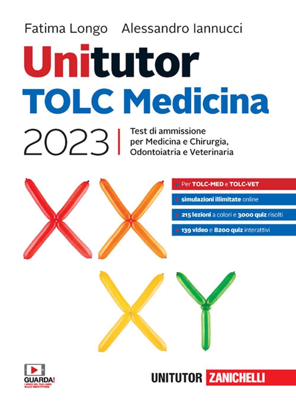 Unitutor. TOLC Medicina 2023. Test di ammissione per Medicina e Chirurgia, Odontoiatria e Veterinaria. Con e-book Medicine