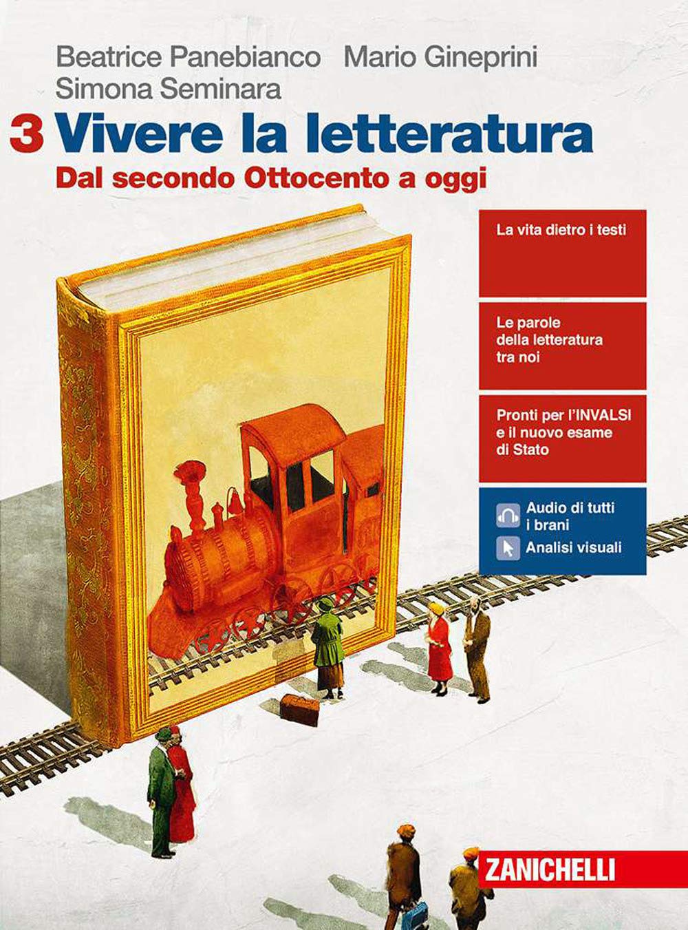 Vivere la letteratura. Per le Scuole superiori. Con e-book. Con espansione online. Dal secondo Ottocento a oggi (Vol. 3) book