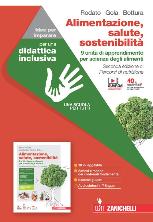 Alimentazione, salute, sostenibilità. 9 unità di apprendimento per scienza degli alimenti. Idee per imparare. Per le Scuole superiori book