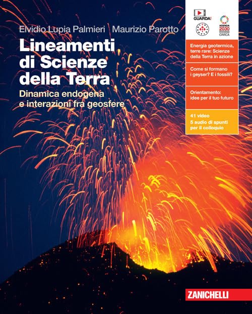 Lineamenti di Scienze della Terra. Dinamica endogena e interazioni fra geosfere. Per le Scuole superiori. Con espansione online book