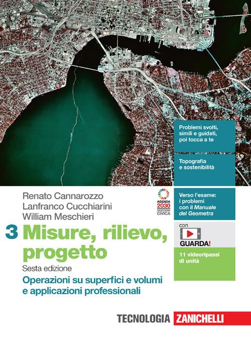 Misure, rilievo, progetto. Per le Scuole superiori. Con Contenuto digitale (fornito elettronicamente). Operazioni su superfici e volumi e applicazioni professionali (Vol.) book