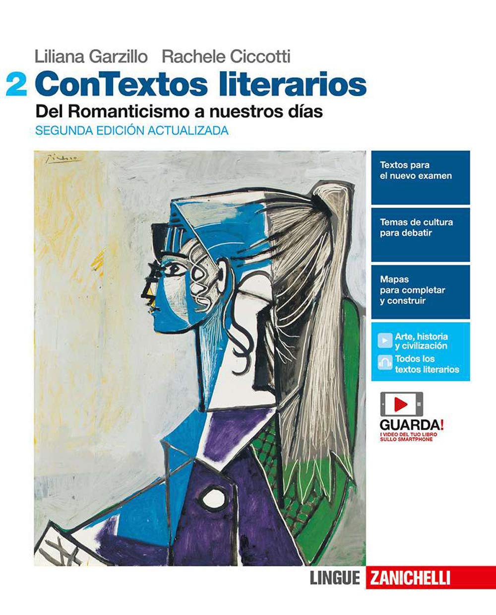 ConTextos literarios. Per le Scuole superiori. Con e-book. Con espansione online. Del Romanticismo a nuestros días (Vol. 2) book