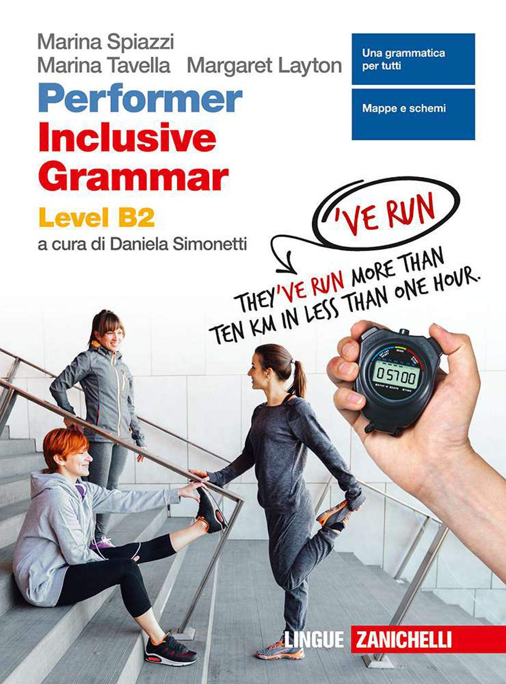 Performer B2. Updated. Inclusive grammar level B2. Per le Scuole superiori. Con e-book. Con espansione online book