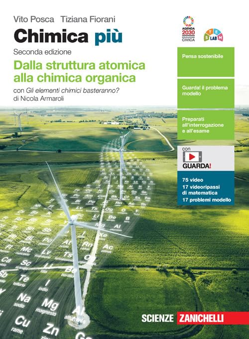 Chimica più. Dalla struttura atomica alla chimica organica. Con Gli elementi chimici basteranno? Per le Scuole superiori. Con e-book. Con espansione online book