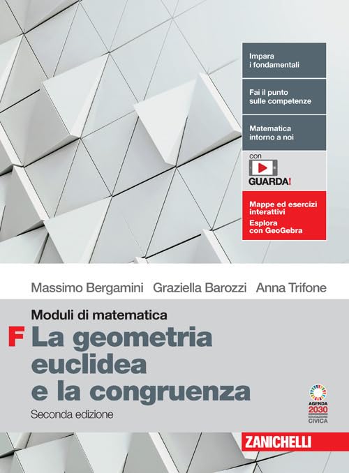 Moduli di matematica. Modulo F: la geometria euclidea e la congruenza. Per le Scuole superiori. Con espansione online book