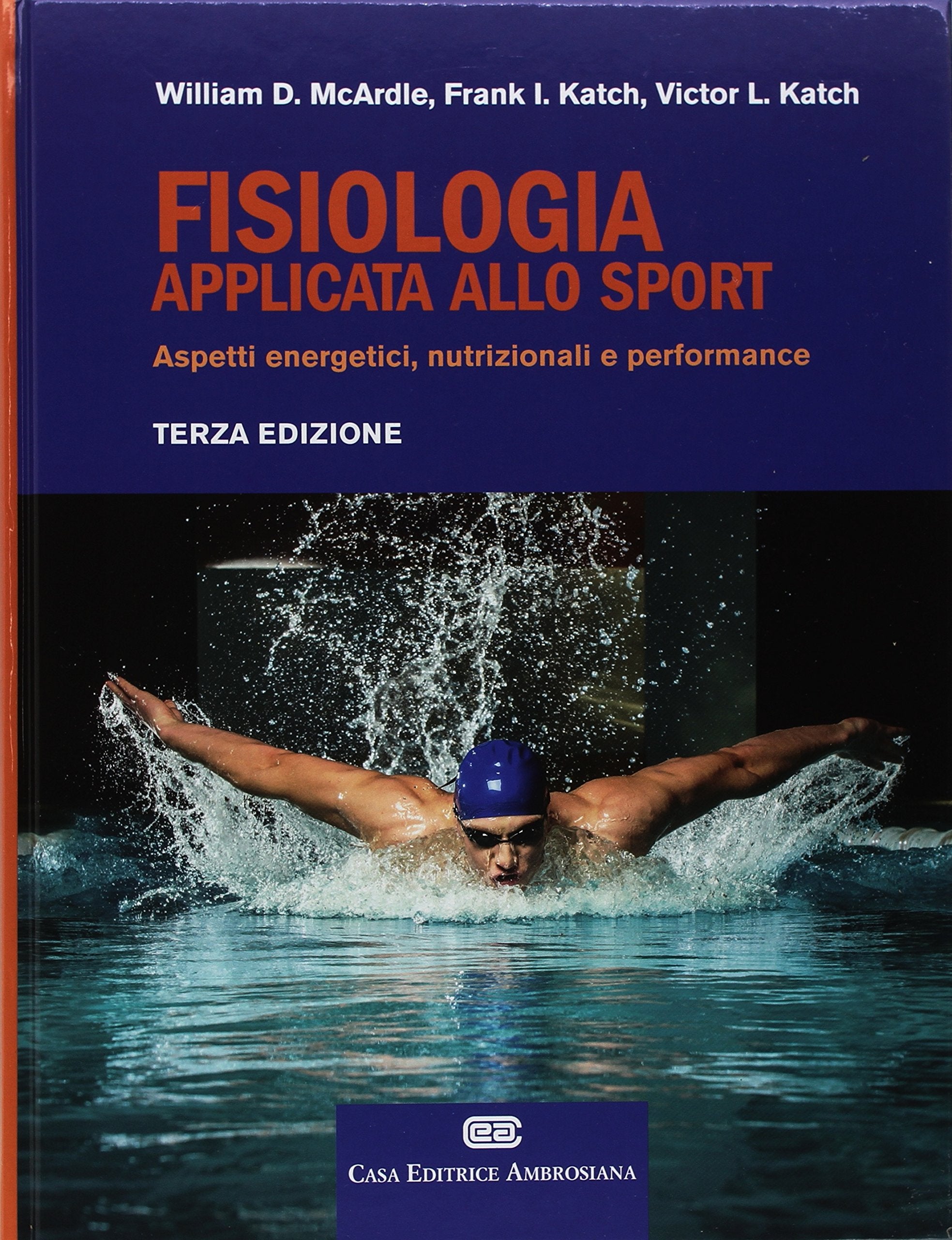 Fisiologia applicata allo sport. Aspetti energetici, nutrizionali e performance Medicine
