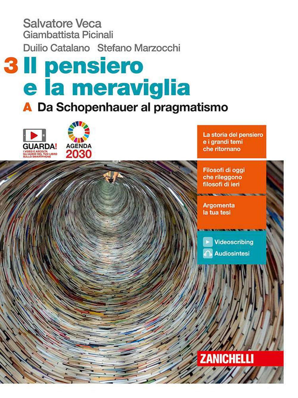 Il pensiero e la meraviglia. Per le Scuole superiori. Con e-book. Con espansione online. Da Schopenhauer al pragmatismo-Dalla fenomenologia al dibattito attuale (Vol. 3A-3B) book