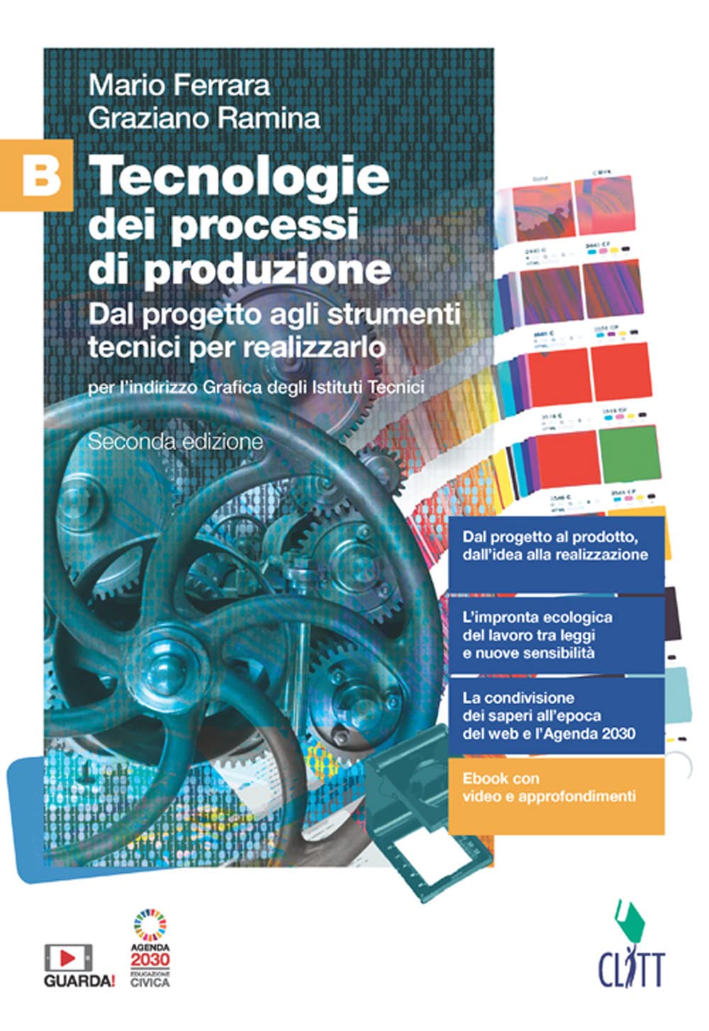 Tecnologie dei processi di produzione. Per le Scuole superiori. Con Contenuto digitale (fornito elettronicamente). Dal progetto agli strumenti tecnici per realizzarlo (Vol. B) book