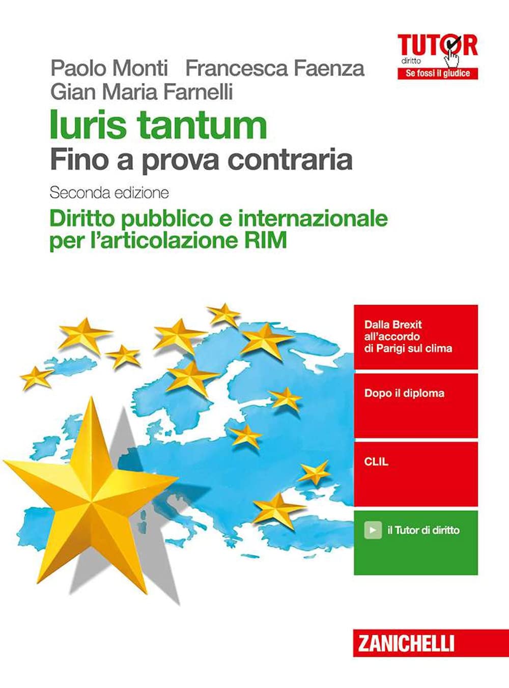Iuris tantum per l'articolazione RIM. Fino a prova contraria. Diritto pubblico e internazionale per l'articolazione RIM. Per le Scuole superiori. Con aggiornamento online Professional & Reference Books