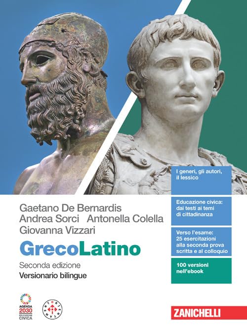GrecoLatino. Versionario bilingue. Per il secondo biennio e quinto anno dei Licei classici. Con e-book book