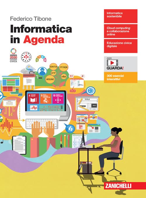 Informatica in Agenda. Per le Scuole superiori. Con espansione online book