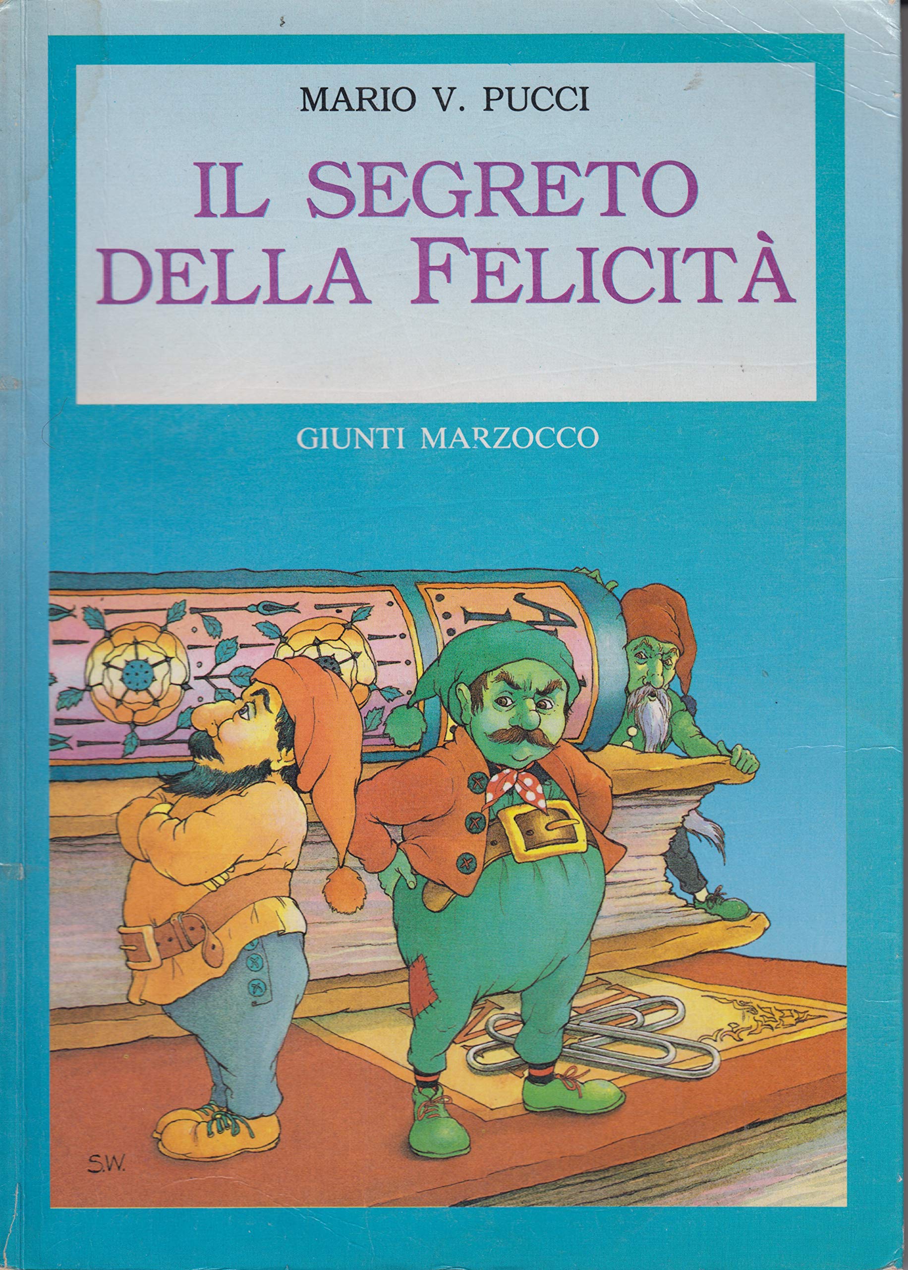 Il segreto della felicità book