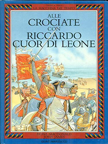 Alle crociate con Riccardo Cuor di Leone Books