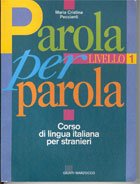 Parola per parola. 1º livello. Corso di lingua italiana per stranieri. Con audiocassetta Foreign Languages ​​& Dictionaries