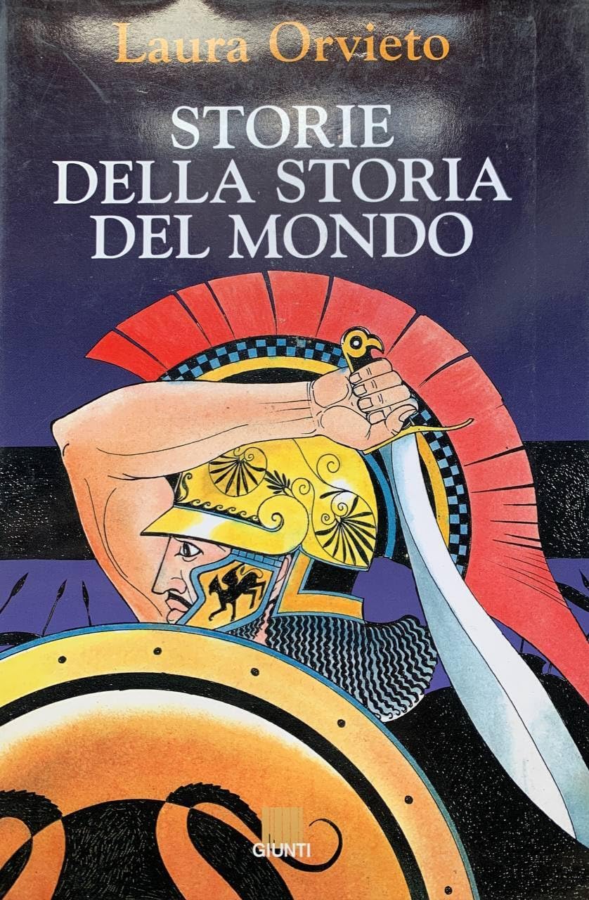 Storie della storia del mondo. Ediz. illustrata Fairy Tales & Legends