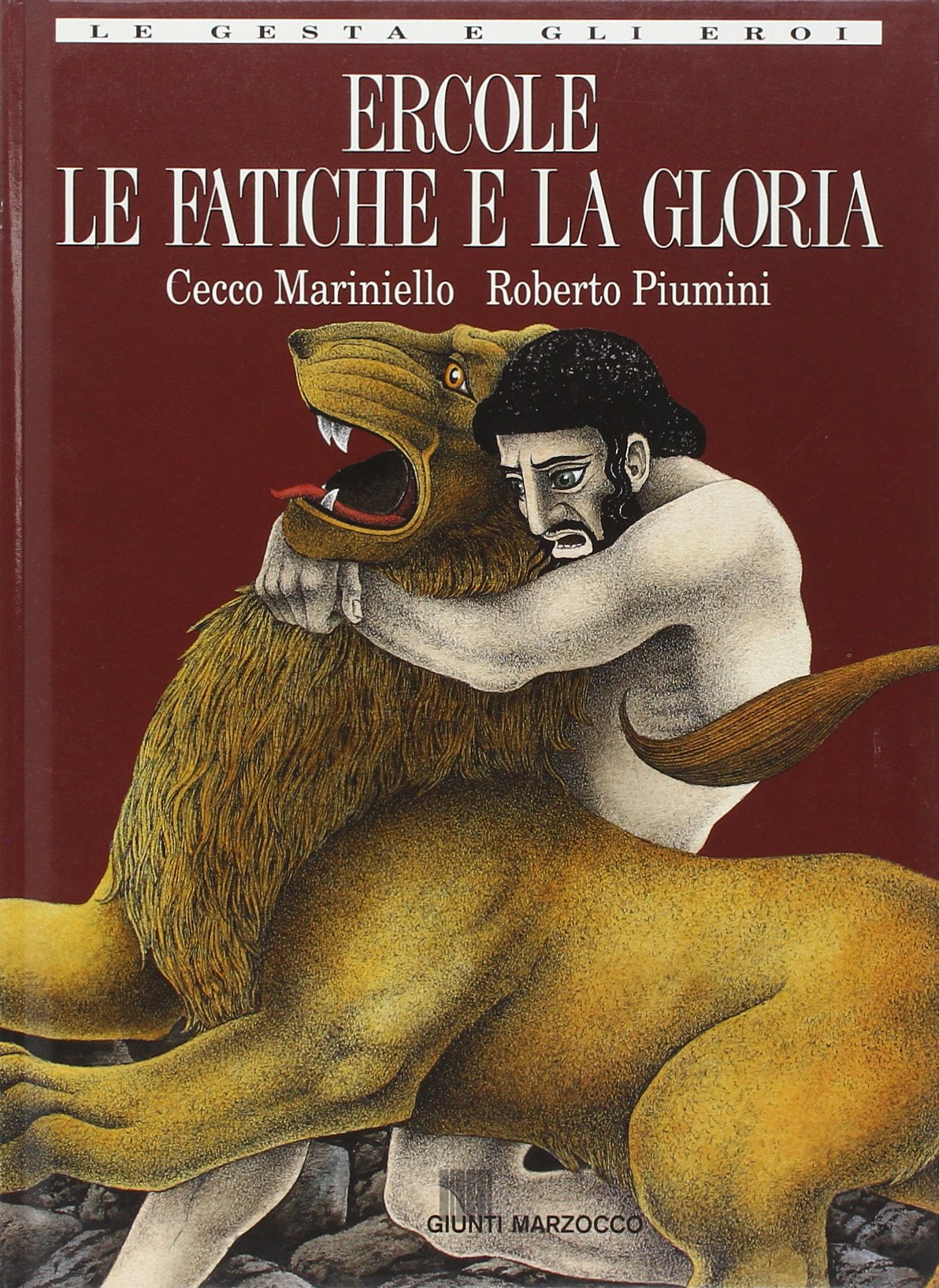 Ercole. Le fatiche e la gloria Fairy Tales & Legends