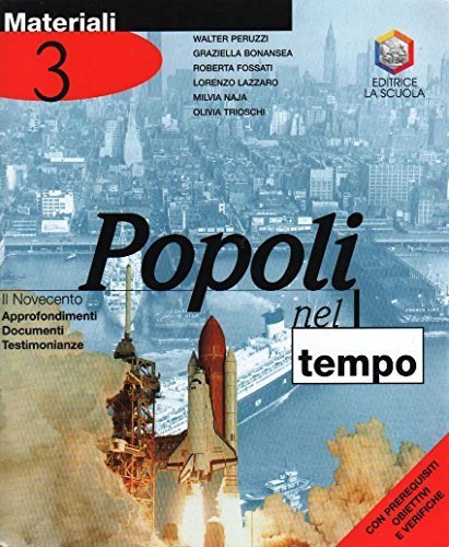 Popoli nel tempo. Corso di storia. Modulo A-B. Per la Scuola media (Vol. 3) book