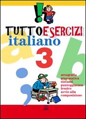 Tuttoesercizi. Italiano. Per la 3ª classe elementare book