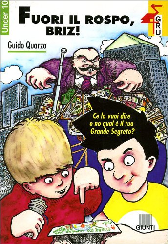 Fuori il rospo, Briz! (Gru. Giunti ragazzi universale. Under 10, Band 34) Novels & Short Stories