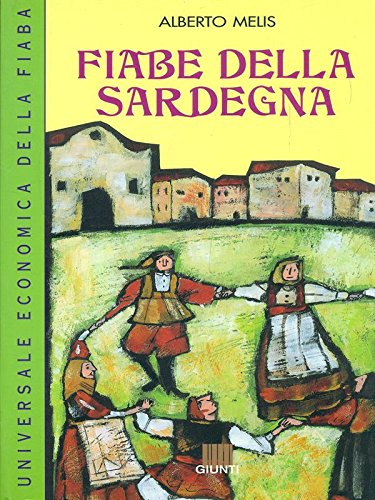 Fiabe della Sardegna (Universale economica della fiaba) Fairy Tales & Legends