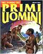 Nel mondo dei primi uomini Non-fiction