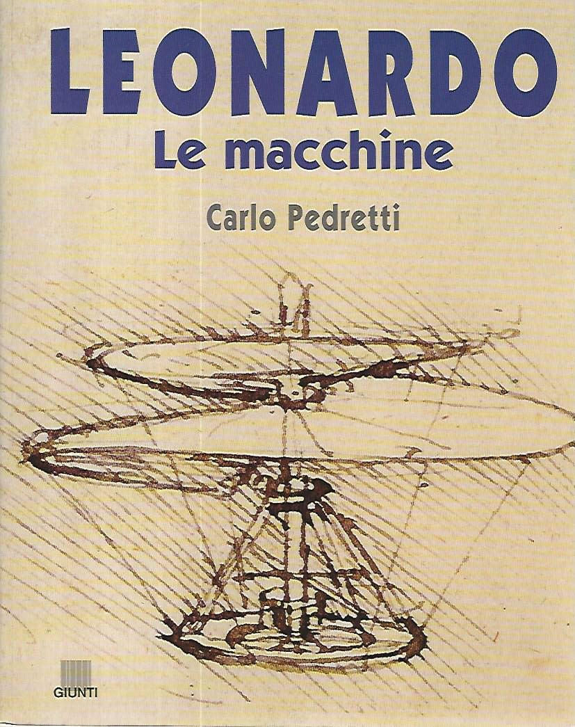 Leonardo. Le macchine Media & Communication Books