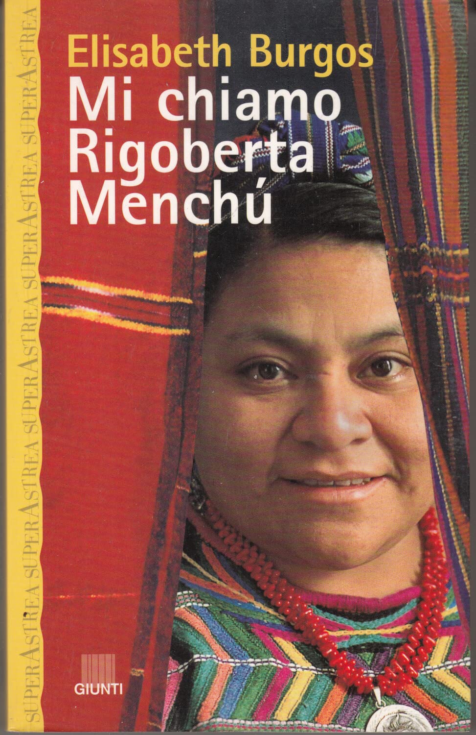 Mi chiamo Rigoberta Menchù book
