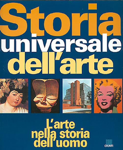 Storia universale dell'arte. L'arte nella storia dell'uomo (Atlanti illustrati) Film, Art & Culture