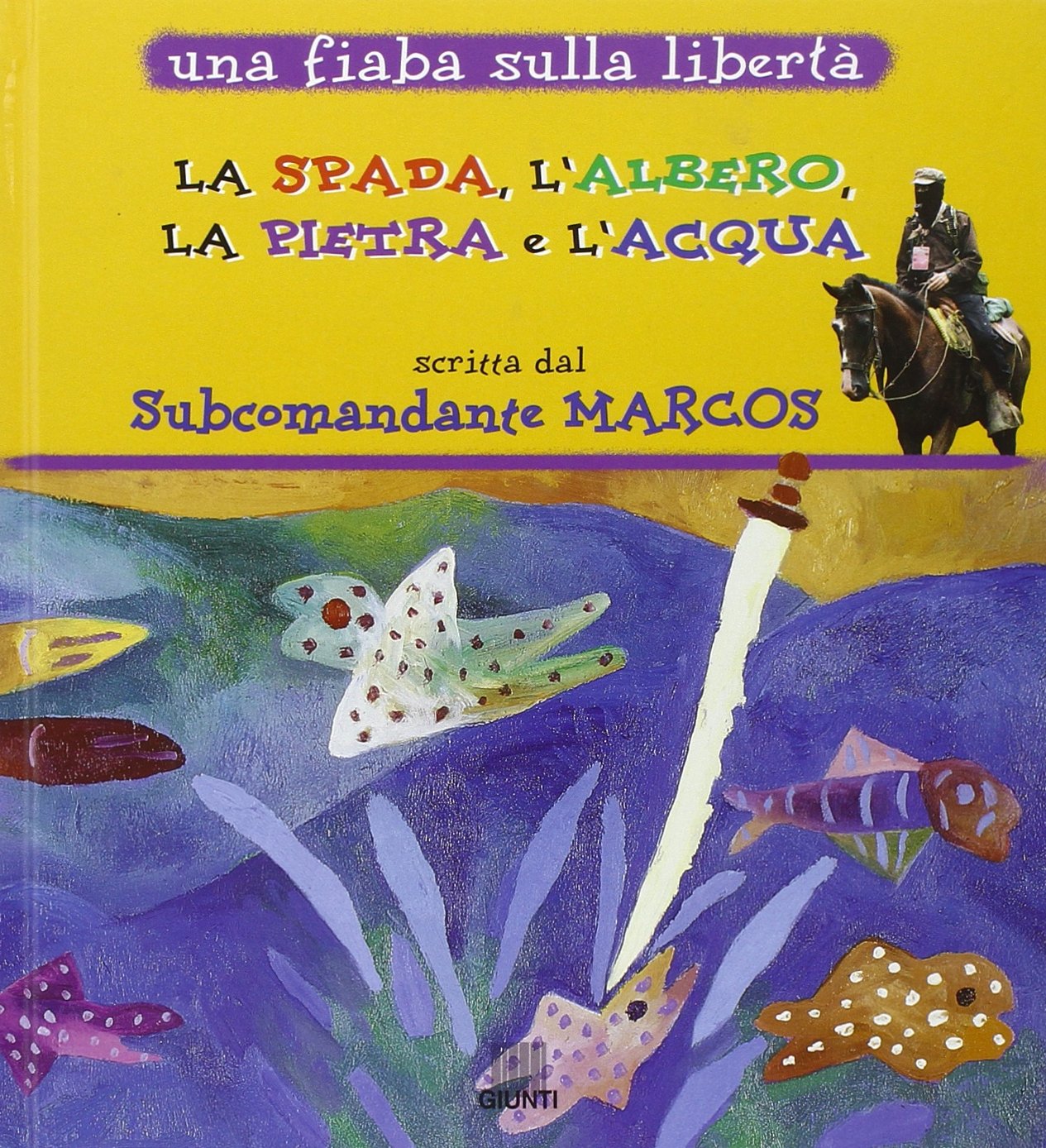 La spada, l'albero, la pietra e l'acqua (Fuori collana) Children's books