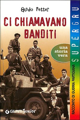 Ci chiamavano banditi (Supergru) Non-fiction