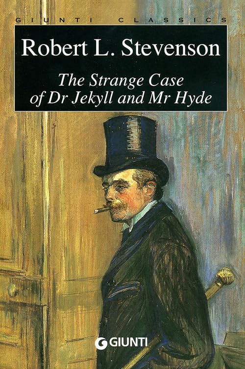 The Strange Case of Dr Jekyll and Mr Hyde (Giunti classics) Horror & Mystery