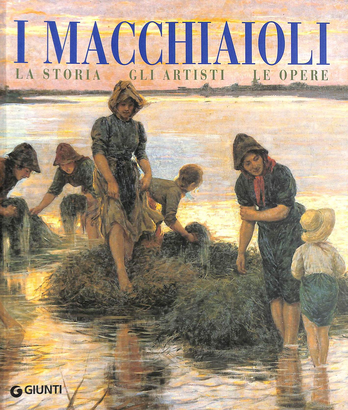 I macchiaioli. La storia, gli artisti, le opere (Atlanti illustrati) Film, Art & Culture