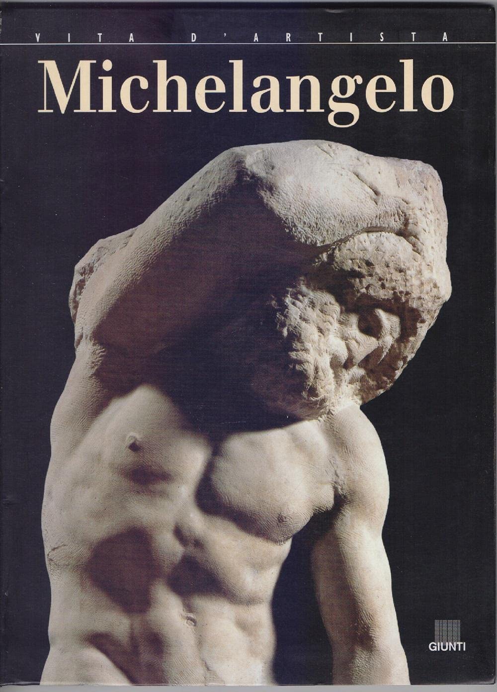 Michelangelo. Ediz. illustrata (Vita d'artista) Art & Literature