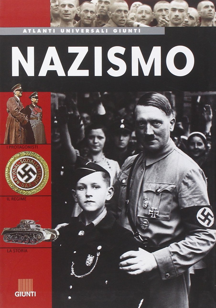 Nazismo (Atlanti universali Giunti) Social Sciences