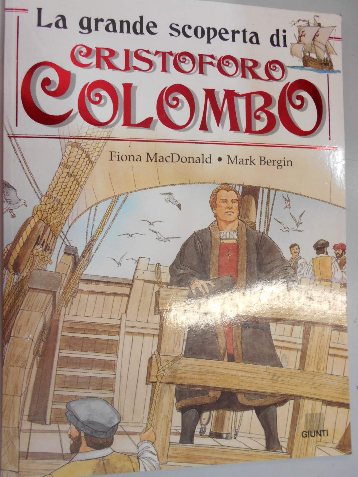 La grande scoperta di Cristoforo Colombo (La macchina del tempo) Non-fiction