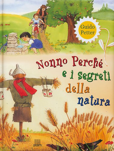 Nonno Perché e i segreti della natura (Prime scoperte) Non-fiction