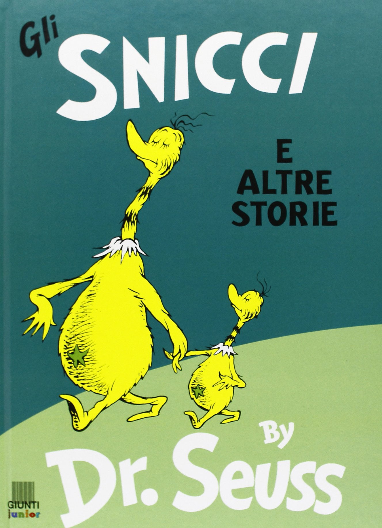 Gli Snicci E Altre Storie/The Sneetches and other Stories (Libri del dr. Seuss) Contemporary literature