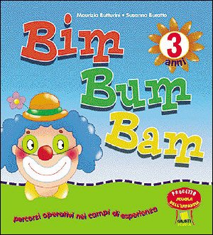 Bim bum bam. Per la Scuola materna (Vol. 1) book