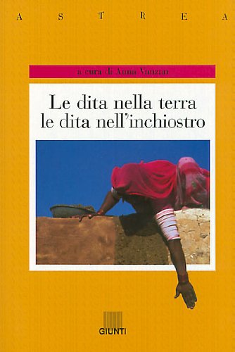 Le dita nella terra, le dita nell'inchiostro. Voci di donne in Afghanistan, India, Iran, Pakistan Contemporary literature