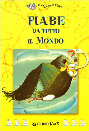 Fiabe da tutto il mondo Fairy Tales & Legends