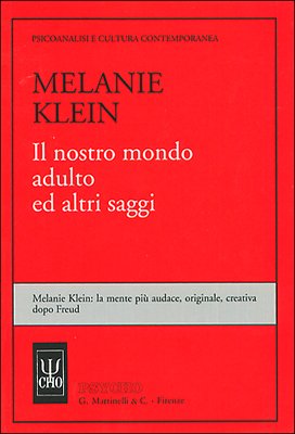 Il nostro mondo adulto ed altri saggi book