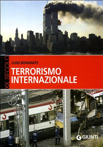 Terrorismo internazionale (XX secolo) Politics & History