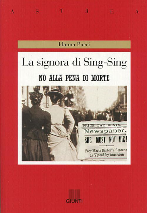 La signora di Sing Sing. No alla pena di morte book