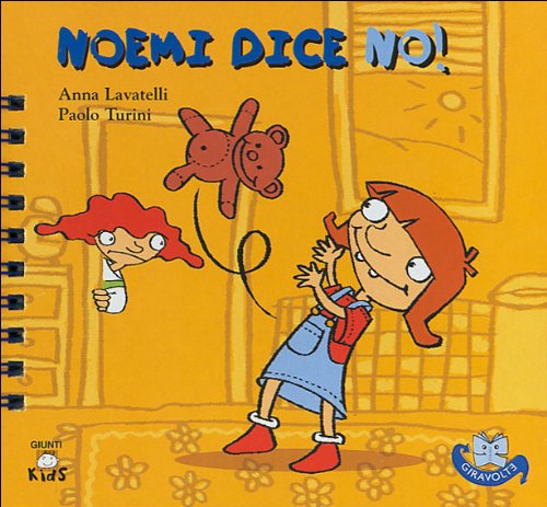 Noemi dice no! Ediz. illustrata (Giravolte) Tiptoi & Games