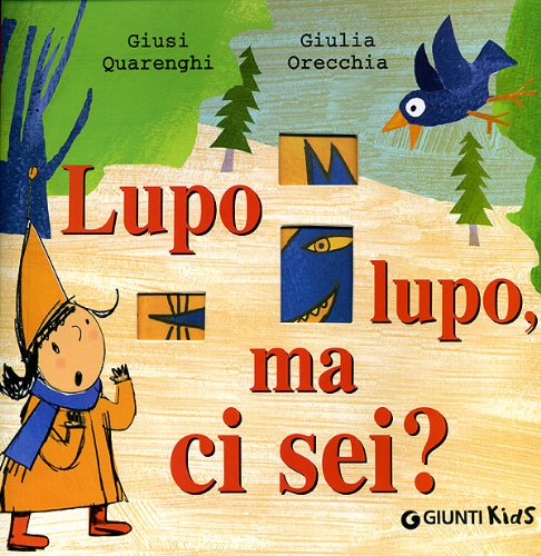Lupo lupo, ma ci sei? book