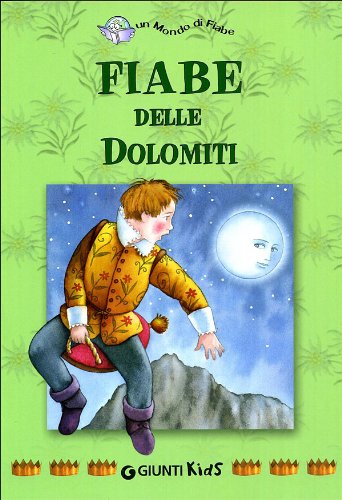 Fiabe delle Dolomiti book