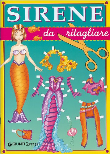 Sirene da ritagliare. Ediz. illustrata (0/6 Ritagliare) Tiptoi & Games