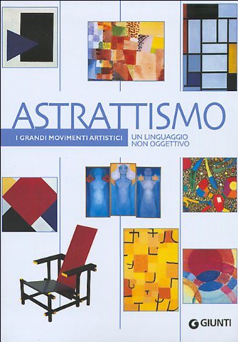 Astrattismo. Un linguaggio non oggettivo book