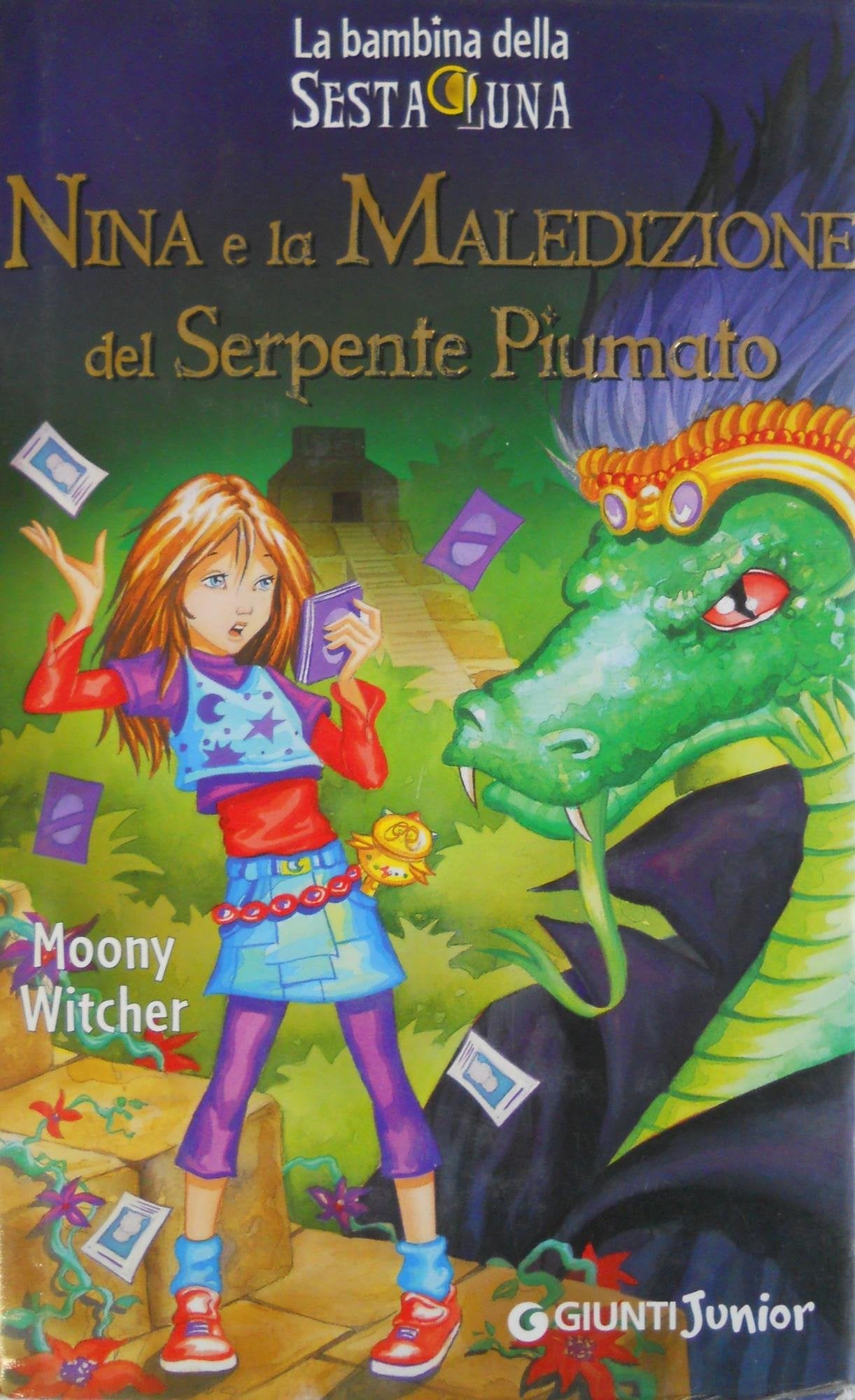 Nina e la maledizione del serpente piumato (La bambina della Sesta Luna, Band 3) Novels & Short Stories